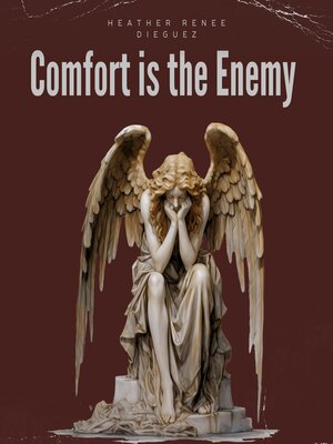 cover image of Comfort is the Enemy